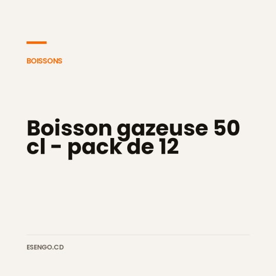 Boisson gazeuse 50 cl - pack de 12 - Esengo
